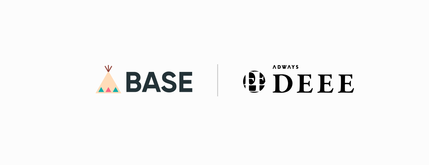 BASE ｜ ADWAYS DEEE