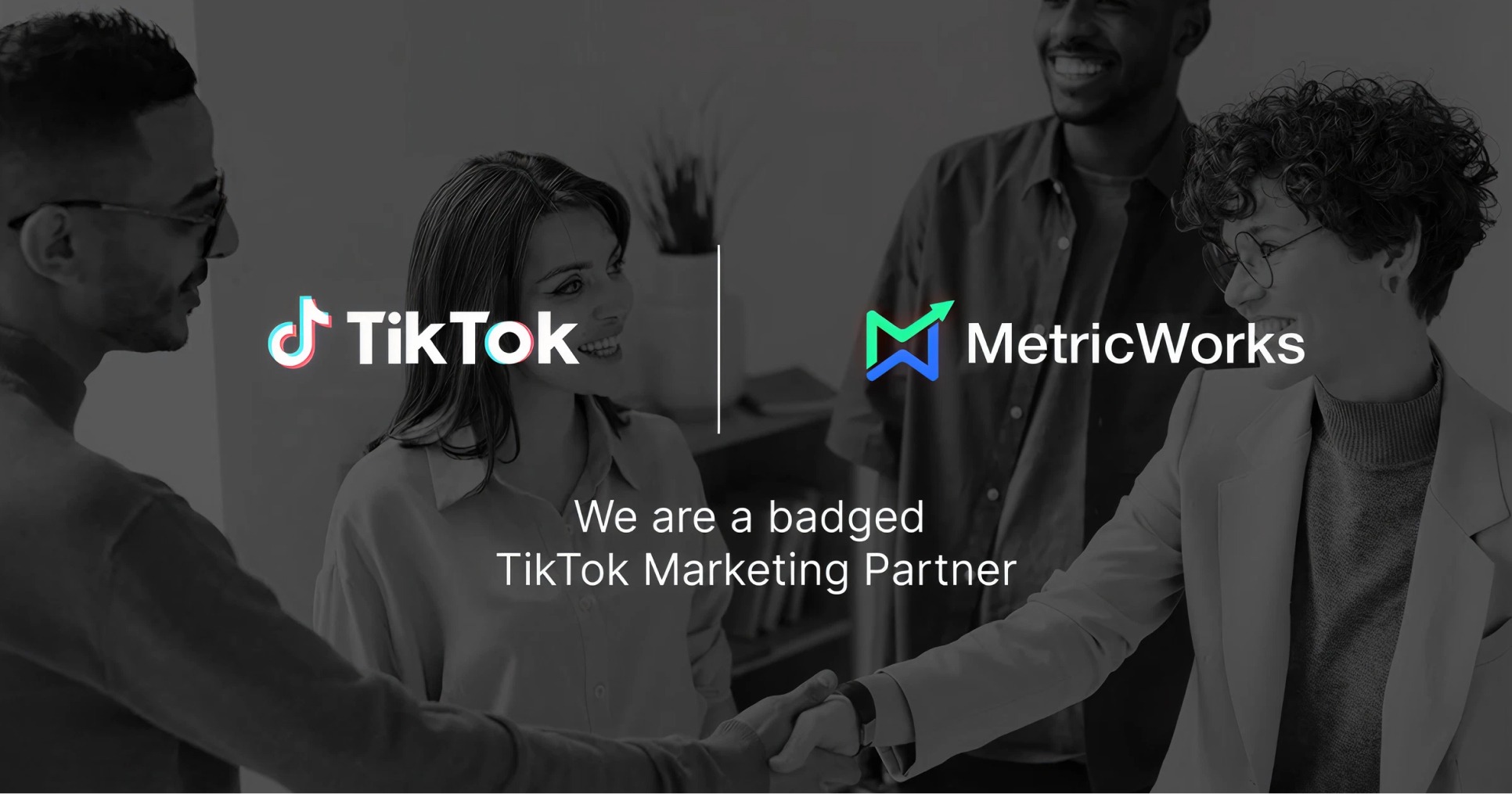 MetricWorks、TikTokマーケティングパートナーバッジを取得